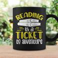Reading Is A Ticket To Adventure Bookworm Book Reading Graphic Print Coffee Mug Gifts ideas Reading Is A Ticket To Adventure Bookworm Book Reading Graphic Print Coffee Mug Gifts ideas
