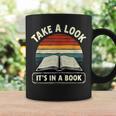 Retro Take A Look It's In A Book Reading Graphic Print Coffee Mug Gifts ideas Retro Take A Look It's In A Book Reading Graphic Print Coffee Mug Gifts ideas