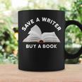 Save a Writer Buy a Book Published Author Writer Graphic Print Coffee Mug Gifts ideas