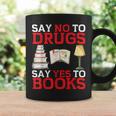 Say No To Drugs Say Yes To Books Red Ribbon Week Awareness Graphic Print Coffee Mug Gifts ideas Say No To Drugs Say Yes To Books Red Ribbon Week Awareness Graphic Print Coffee Mug Gifts ideas