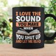 Shut Up And Let Me Read Bookworm Book Lovers Graphic Print Coffee Mug Gifts ideas