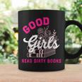 Smutty Book Merch Good Girls Read Dirty Books Smut Readers Graphic Print Coffee Mug Gifts ideas Smutty Book Merch Good Girls Read Dirty Books Smut Readers Graphic Print Coffee Mug Gifts ideas