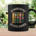 So Many Books So Little Summer Book Lover Teacher Cool Graphic Print Coffee Mug Gifts ideas