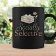 Socially Selective Shirt Subtle Introvert Book Lover Graphic Print Coffee Mug Gifts ideas