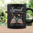 Spread Those Pages Like A Good Girl Bookworm Book Lover Graphic Print Coffee Mug Gifts ideas