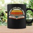 Support Your Local Library Best Library Love To Read Books Graphic Print Coffee Mug Gifts ideas Support Your Local Library Best Library Love To Read Books Graphic Print Coffee Mug Gifts ideas