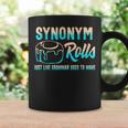 Synonym Rolls Grammar Teacher Literature Book Vocabulary For Men Women Kids Graphic Print Coffee Mug Gifts ideas Synonym Rolls Grammar Teacher Literature Book Vocabulary For Men Women Kids Graphic Print Coffee Mug Gifts ideas