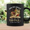 TBR Pile Bookworm Reading Books For a Book Lover Graphic Print Coffee Mug Gifts ideas TBR Pile Bookworm Reading Books For a Book Lover Graphic Print Coffee Mug Gifts ideas