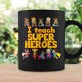 I Teach Super Heroes Comic Book Hero Teacher Graphic Print Coffee Mug Gifts ideas