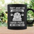 That's What I Do Read Books I Avoid People And I Know Things Graphic Print Coffee Mug Gifts ideas