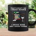 That's What I Do I Read Books I Drink Wine Know Things Graphic Print Coffee Mug Gifts ideas That's What I Do I Read Books I Drink Wine Know Things Graphic Print Coffee Mug Gifts ideas