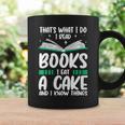 That's What I Do I Read Books I Eat Cakes Book Lover Graphic Print Coffee Mug Gifts ideas