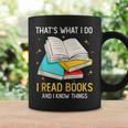 That's What I Do I Read Books And I Know Things Library Graphic Print Coffee Mug Gifts ideas