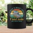 That´s What I Do I Read Books And I Know Things Graphic Print Coffee Mug Gifts ideas