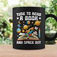 Time To Read A Book And Space Out Astronomy Lover Bookworm Graphic Print Coffee Mug Gifts ideas Time To Read A Book And Space Out Astronomy Lover Bookworm Graphic Print Coffee Mug Gifts ideas