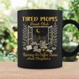 Tired Moms Book Club Running On Coffee Chaos And Chapters Graphic Print Coffee Mug Gifts ideas Tired Moms Book Club Running On Coffee Chaos And Chapters Graphic Print Coffee Mug Gifts ideas