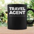 Travel Agent Fixing The Trip You Tried To Book Yourself Graphic Print Coffee Mug Gifts ideas Travel Agent Fixing The Trip You Tried To Book Yourself Graphic Print Coffee Mug Gifts ideas