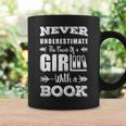 Never Underestimate A Girl With A Book Feminist Reader Graphic Print Coffee Mug Gifts ideas Never Underestimate A Girl With A Book Feminist Reader Graphic Print Coffee Mug Gifts ideas