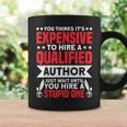 Wait Until You Hire A Stupid One Book Lover Author Graphic Print Coffee Mug Gifts ideas
