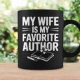My Wife Is My Favorite Author Book Lover Graphic Print Coffee Mug Gifts ideas