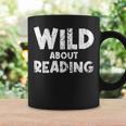 Wild About Reading Book Lover Library Graphic Print Coffee Mug Gifts ideas Wild About Reading Book Lover Library Graphic Print Coffee Mug Gifts ideas