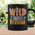 Wild About Reading Books Lovers Library Day English Teacher Men Women Graphic Print Coffee Mug Gifts ideas Wild About Reading Books Lovers Library Day English Teacher Men Women Graphic Print Coffee Mug Gifts ideas