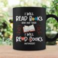 I Will Read Books Bookworm Book Lover Teacher Book Readers Graphic Print Coffee Mug Gifts ideas