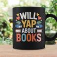Will Yap About Books Reader Bookworm Librarian Graphic Print Coffee Mug Gifts ideas Will Yap About Books Reader Bookworm Librarian Graphic Print Coffee Mug Gifts ideas