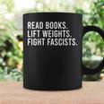 Women's Read Books Lift Weights Fight Fascists Reading Activism Graphic Print Coffee Mug Gifts ideas Women's Read Books Lift Weights Fight Fascists Reading Activism Graphic Print Coffee Mug Gifts ideas