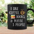 Women's Reader Quote I Like Coffee Books & Maybe 3 People Reading Graphic Print Coffee Mug Gifts ideas Women's Reader Quote I Like Coffee Books & Maybe 3 People Reading Graphic Print Coffee Mug Gifts ideas