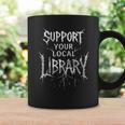 Women's Support Your Local Library Death Metal And Hardcore Book Graphic Print Coffee Mug Gifts ideas