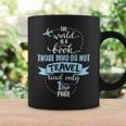 The World Is a Book Go Travel Travelling T-Shirt Graphic Print Coffee Mug Gifts ideas The World Is a Book Go Travel Travelling T-Shirt Graphic Print Coffee Mug Gifts ideas