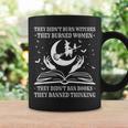 They Didn't Burn Witches They Burned Women And Ban Books Graphic Print Coffee Mug Gifts ideas