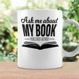 Ask Me About My Book Tshirt Published Author Writer Shirt Graphic Print Coffee Mug Gifts ideas Ask Me About My Book Tshirt Published Author Writer Shirt Graphic Print Coffee Mug Gifts ideas