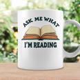 Ask Me What I'm Reading Graphic Print Coffee Mug Gifts ideas