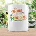 Bans Off Our Books Bookaholic Banned Book Lovers Readers Graphic Print Coffee Mug Gifts ideas