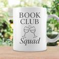 Book Club Squad Reading And Wine Lover Graphic Print Coffee Mug Gifts ideas