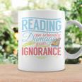Book Reading Reading Can Seriously Damage Your Ignorance Graphic Print Coffee Mug Gifts ideas Book Reading Reading Can Seriously Damage Your Ignorance Graphic Print Coffee Mug Gifts ideas