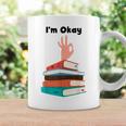 Too Many Books Book Lover I'm Okay Book Lovers Day Graphic Print Coffee Mug Gifts ideas