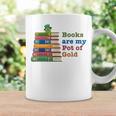 Books Are My Pot Of Gold St Patricks Day Bookworm Reader Graphic Print Coffee Mug Gifts ideas