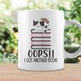 Bookworm Quote Oops I Got Another Book Graphic Print Coffee Mug Gifts ideas