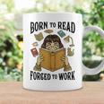 Born To Read Forced To Work Reading Book Lover Graphic Print Coffee Mug Gifts ideas Born To Read Forced To Work Reading Book Lover Graphic Print Coffee Mug Gifts ideas