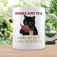 Cat Books And Tea Make Me Feel Less Murdery Quote Graphic Print Coffee Mug Gifts ideas