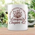 Chapter 42 Book Readers Flower Lovers 42nd Birthday Girls Graphic Print Coffee Mug Gifts ideas Chapter 42 Book Readers Flower Lovers 42nd Birthday Girls Graphic Print Coffee Mug Gifts ideas