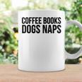 Coffee Books Dogs Naps Reading Lover Graphic Print Coffee Mug Gifts ideas