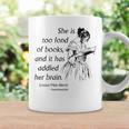 Cool Too Fond Of Books Louisa May Alcott Quote T-Shirt Graphic Print Coffee Mug Gifts ideas