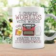 I Create Worlds Of Words Writer Novel Author Book Writing Graphic Print Coffee Mug Gifts ideas I Create Worlds Of Words Writer Novel Author Book Writing Graphic Print Coffee Mug Gifts ideas