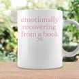 Emotionally Recovering From a Book Bookish Graphic Print Coffee Mug Gifts ideas