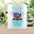 Fantasy Novel Character This Is My Book Character Costume Graphic Print Coffee Mug Gifts ideas Fantasy Novel Character This Is My Book Character Costume Graphic Print Coffee Mug Gifts ideas