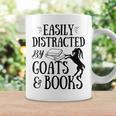 Goat Quote Easily Distracted By Goats And Books Lover Graphic Print Coffee Mug Gifts ideas